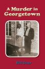 A Murder In Georgetown - Preview