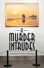 A Murder Intrudes - Preview