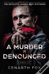 A Murder Is Denounced