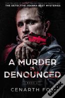 A Murder Is Denounced