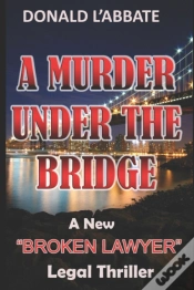 Capa do artigo A Murder Under The Bridge