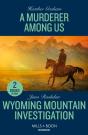A Murderer Among Us / Wyoming Mountain Investigation - Preview