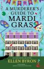 A Murderer'S Guide To Mardi Gras - Preview