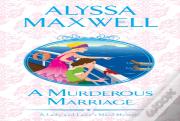 A Murderous Marriage