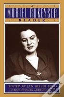 A Muriel Rukeyser Reader