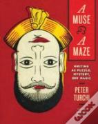 A Muse And A Maze