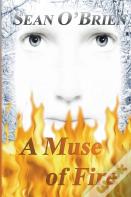 A Muse Of Fire