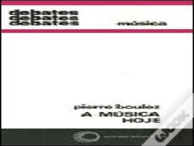 A Música Hoje