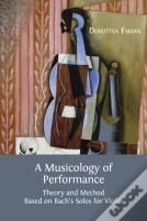 A Musicology Of Performance