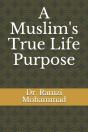 A Muslim'S True Life Purpose - Preview
