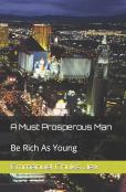A Must Prosperous Man