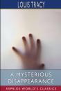 A Mysterious Disappearance (Esprios Classics) - Preview