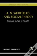 A. N. Whitehead And Social Theory