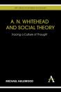 A. N. Whitehead And Social Theory - Preview