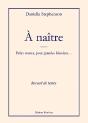 À Naître ; Petits Contes, Pour Grandes Histoires... - Preview