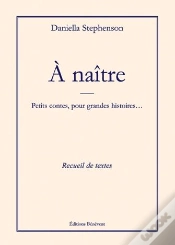 Capa do artigo À Naître ; Petits Contes, Pour Grandes Histoires...