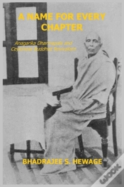Capa do artigo A Name For Every Chapter: Anagarika Dhar