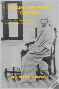 Capa do artigo A Name For Every Chapter: Anagarika Dhar