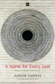 A Name For Every Leaf: Selected Poems, 1959-2015