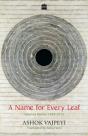A Name For Every Leaf: Selected Poems, 1959-2015 - Preview