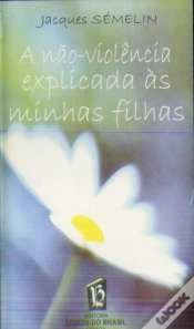 Capa do artigo A Não-Violência Explicada às Minhas Filhas