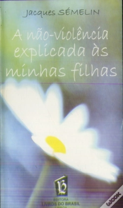 Capa do artigo A Não-Violência Explicada às Minhas Filhas