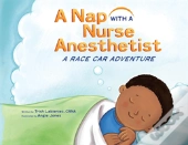 A Nap With A Nurse Anesthetist