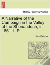 A Narrative Of The Campaign In The Valle