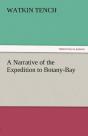 A Narrative Of The Expedition To Botany-Bay - Preview
