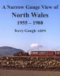 A Narrow Gauge View Of North Wales - Preview