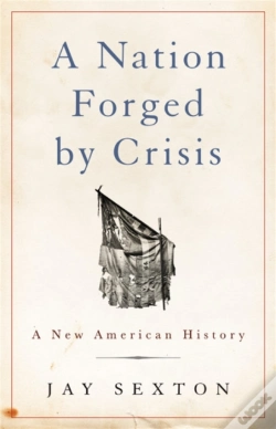 Capa do artigo A Nation Forged By Crisis