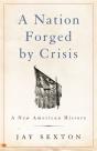 A Nation Forged By Crisis - Preview