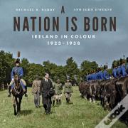 A Nation Is Born