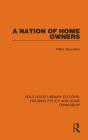 A Nation Of Home Owners - Preview