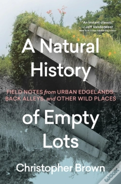 Capa do artigo A Natural History Of Empty Lots