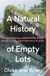 Capa do artigo A Natural History Of Empty Lots