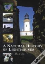 A Natural History Of Lighthouses