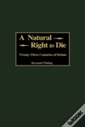 A Natural Right To Die
