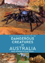 A Naturalist'S Guide To Dangerous Creatures Of Australia - Preview
