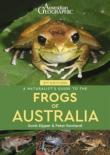 A Naturalist'S Guide To The Frogs Of Australia (2nd)