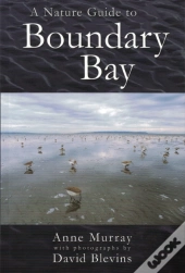 A Nature Guide To Boundary Bay