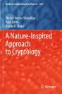 A Nature-Inspired Approach To Cryptology - Preview