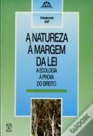 A Natureza à Margem da Lei