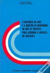 Capa do artigo A Natureza do Aval e a Questão de Necessidade Ou Não do Protesto para Accionar o Avalista do Aceitante