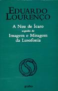 A Nau de Ícaro Seguido de Imagem e Miragem da Lusofonia