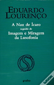 Capa do artigo A Nau de Ícaro Seguido de Imagem e Miragem da Lusofonia