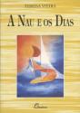 A Nau e os Dias - Preview