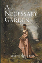 A Necessary Garden - Preview