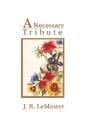 A Necessary Tribute - Preview