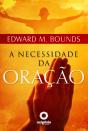 A Necessidade Da Oração - Preview